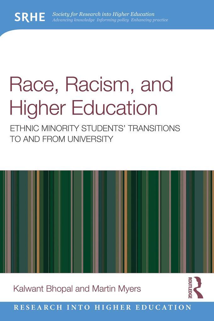 Race, Racism, and Higher Education