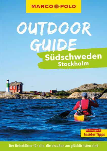 MARCO POLO OUTDOOR GUIDE Reiseführer Südschweden, Stockholm