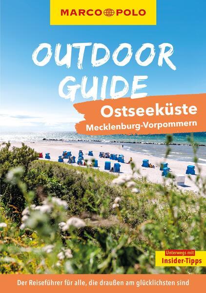 MARCO POLO OUTDOOR GUIDE Reiseführer Ostseeküste Mecklenburg-Vorpommern