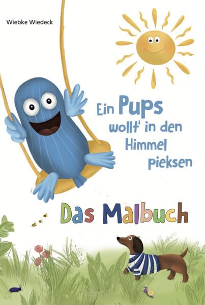 Ein Pups wollt' in den Himmel pieksen