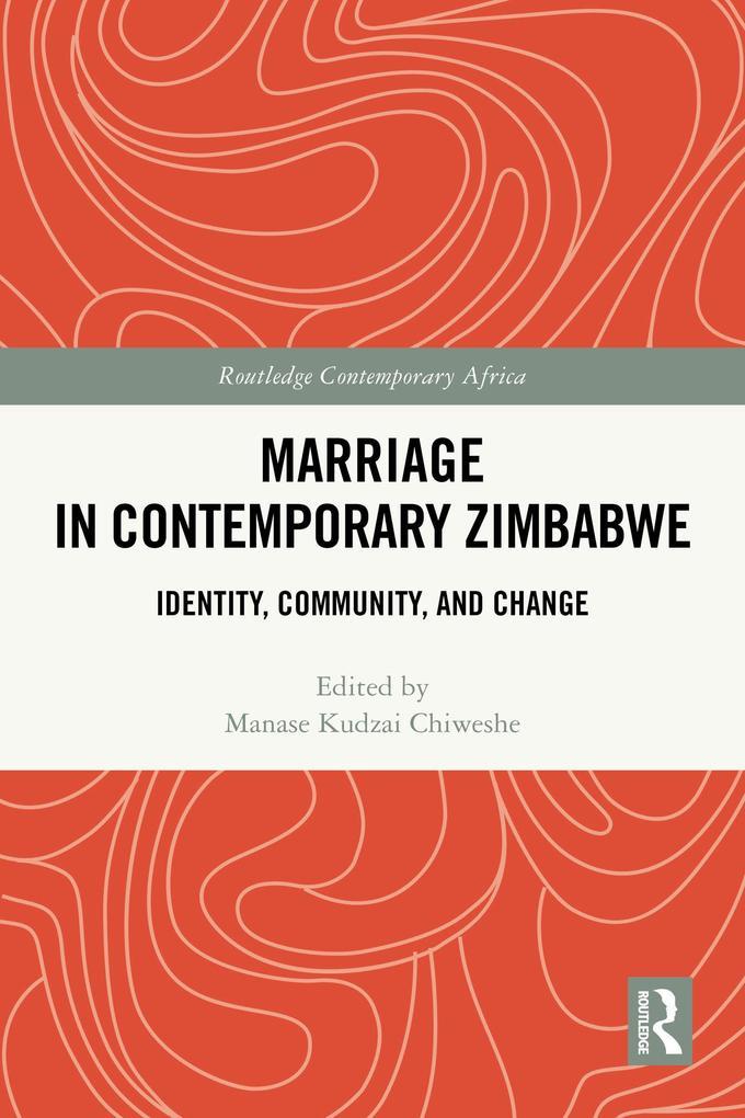 Marriage in Contemporary Zimbabwe