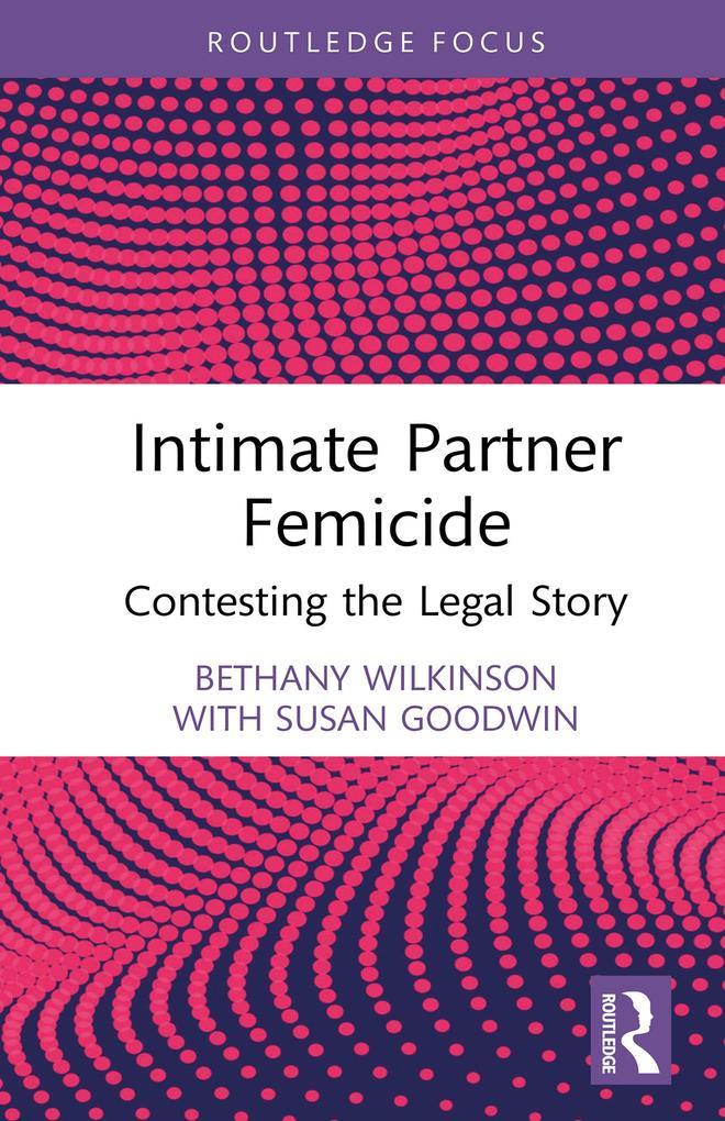 Intimate Partner Femicide