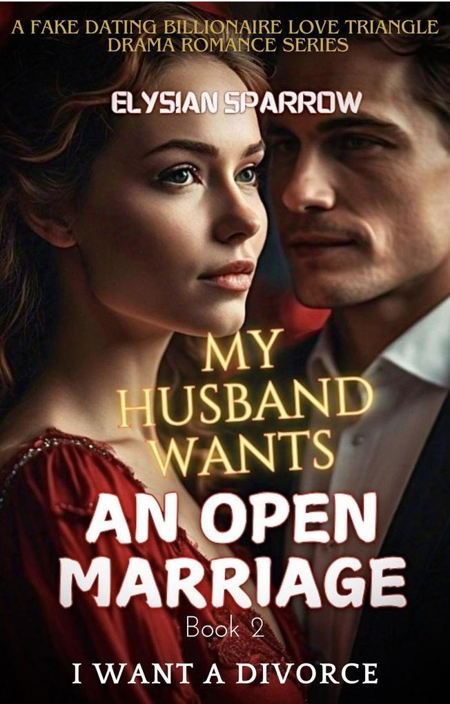 My Husband Wants an Open Marriage