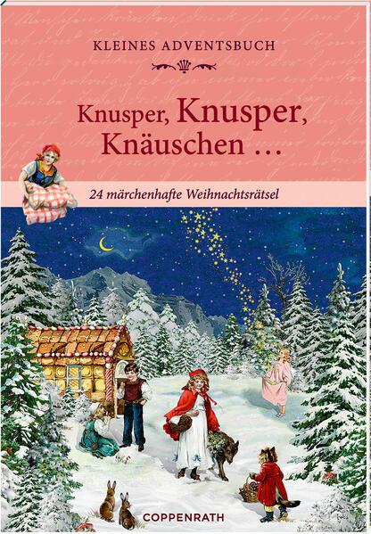 Adventskalenderbuch mit Türchen - Knusper, knusper, knäuschen ...