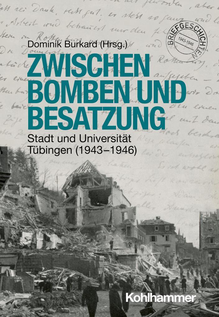 Zwischen Bomben und Besatzung