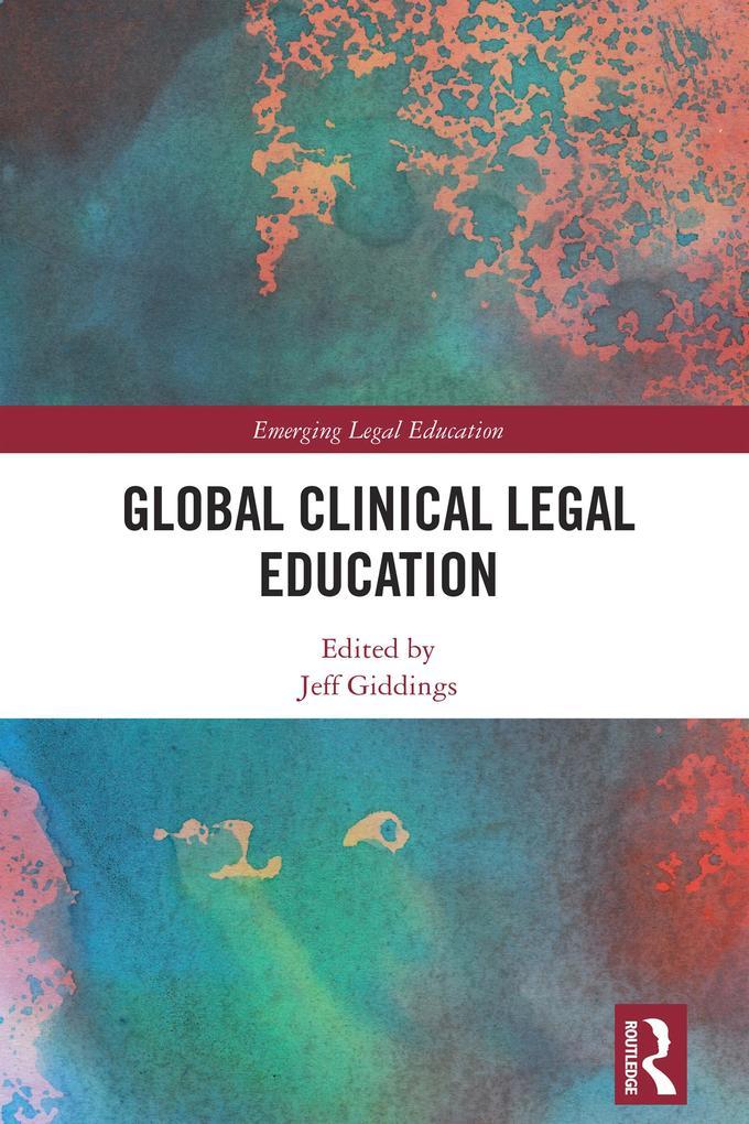 Global Clinical Legal Education