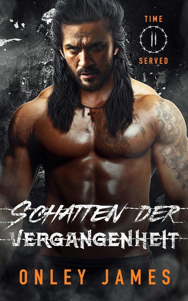 Schatten der Vergangenheit (Time Served, #2)