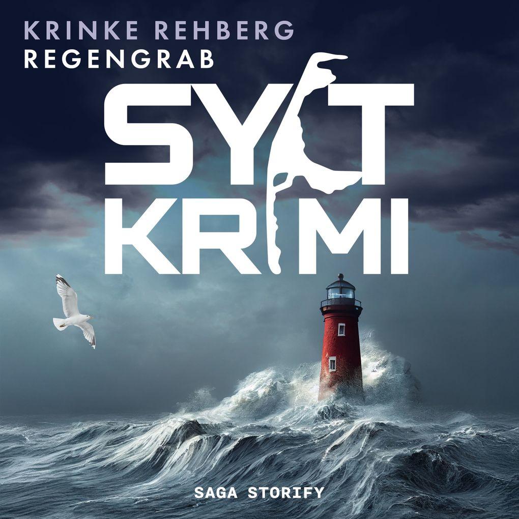 SYLTKRIMI Regengrab: Nordseekrimi (KÜSTENKRIMI)