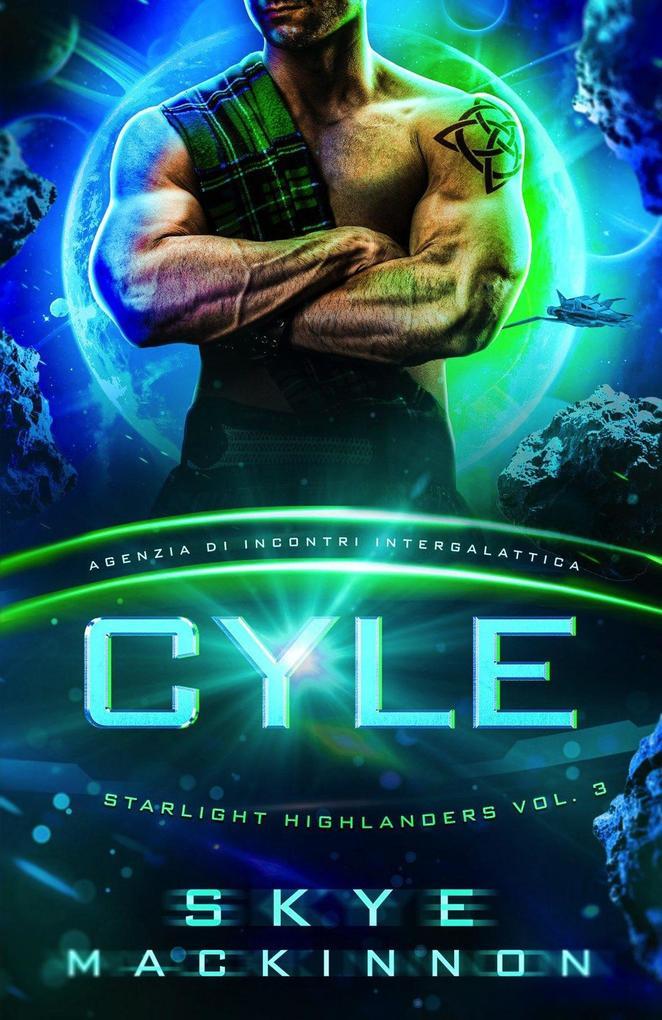 Cyle: Starlight Highlanders (Alieni della Starlight, #3)