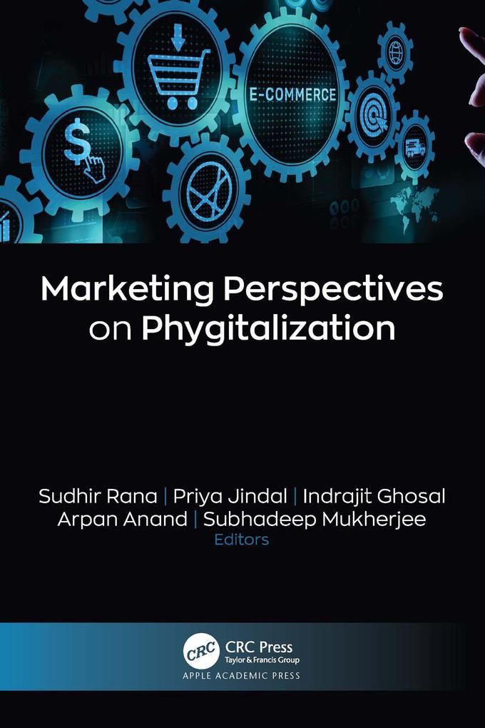 Marketing Perspectives on Phygitalization