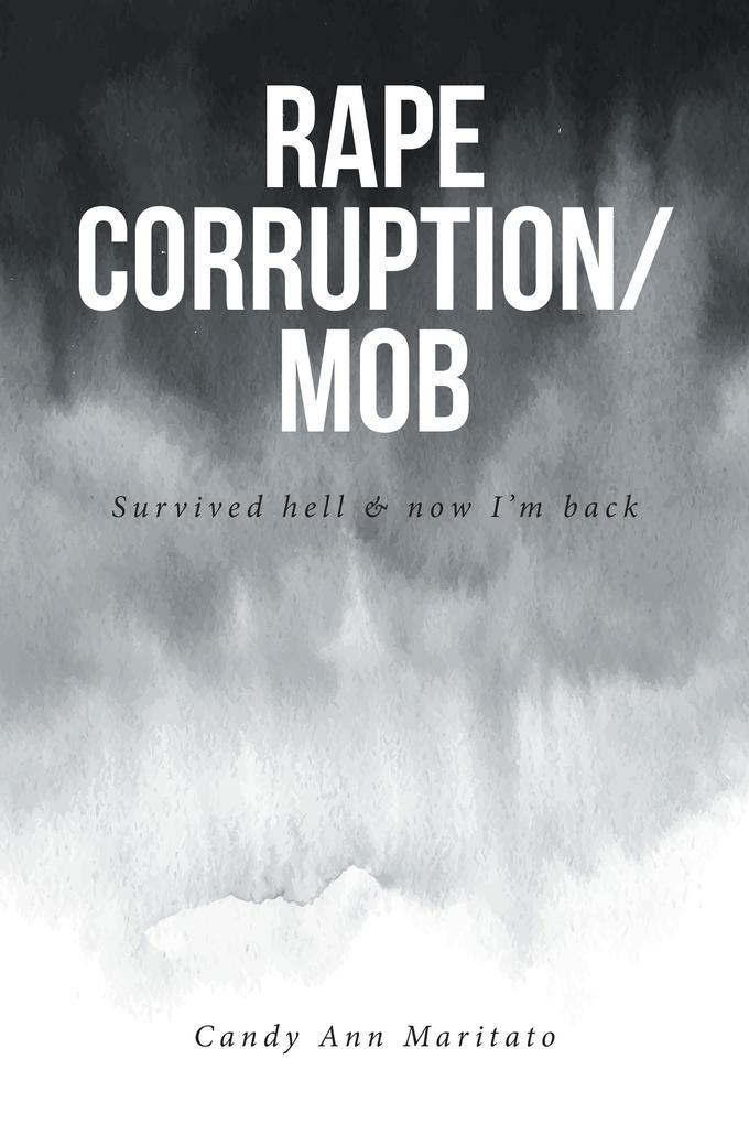 Rape Corruption-Mob