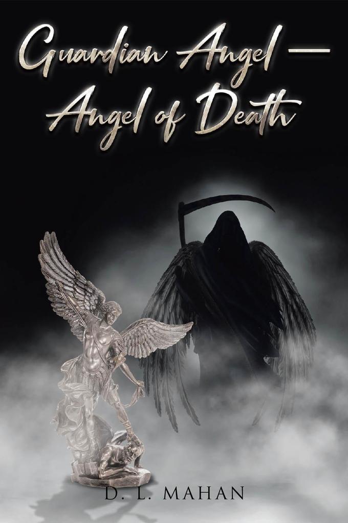 Guardian Angel -- Angel of Death