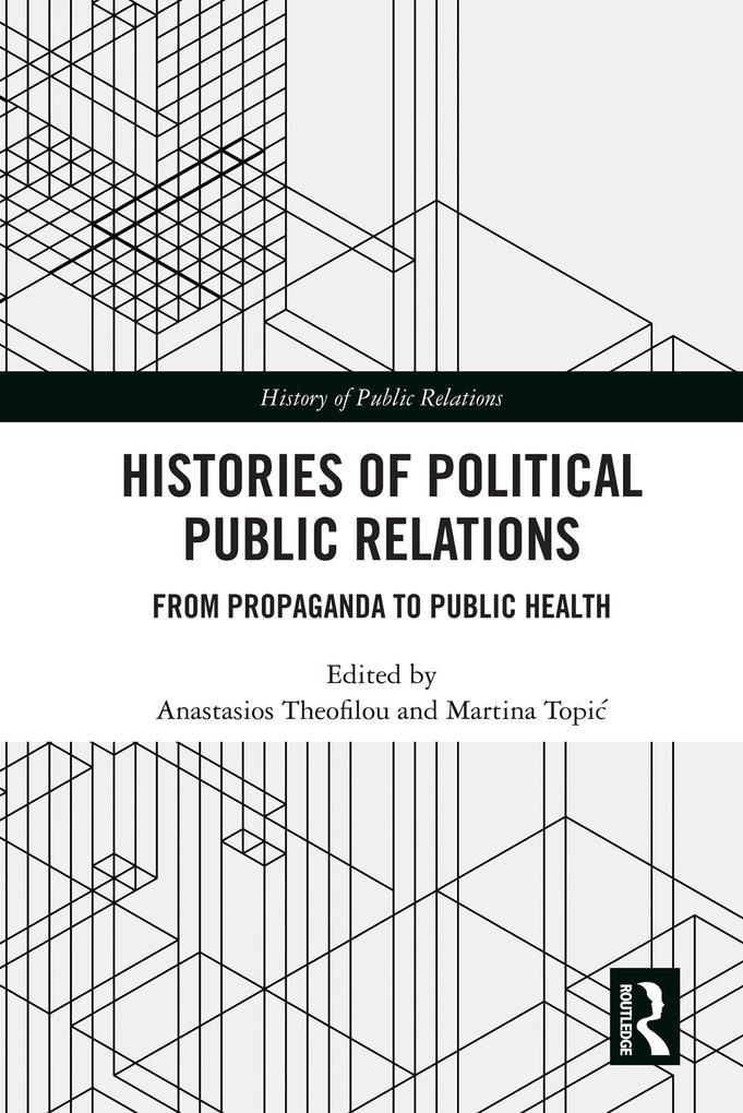 Histories of Political Public Relations