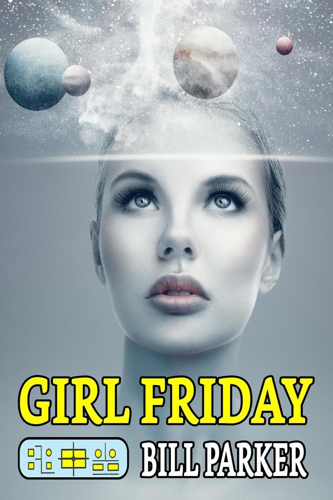 Girl Friday (Fusion, #2)