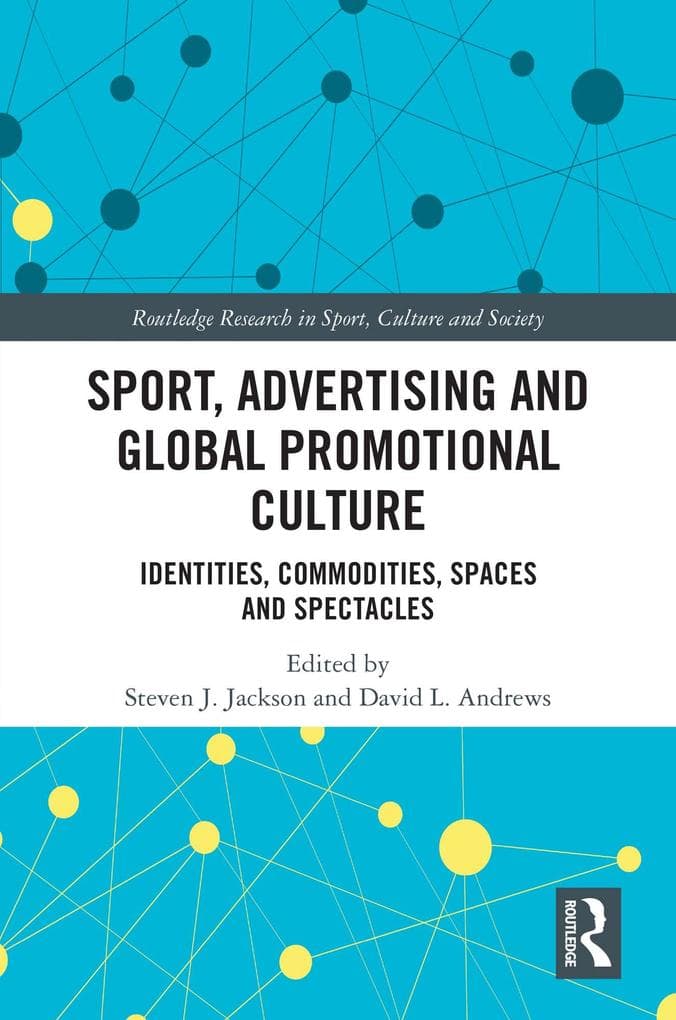 Sport, Advertising and Global Promotional Culture