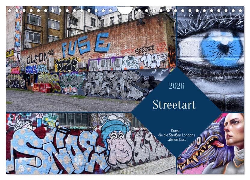 Streetart-Kunst, die die Straßen Londons atmen lässt (Wandkalender 2026 DIN A4 quer), CALVENDO Monatskalender