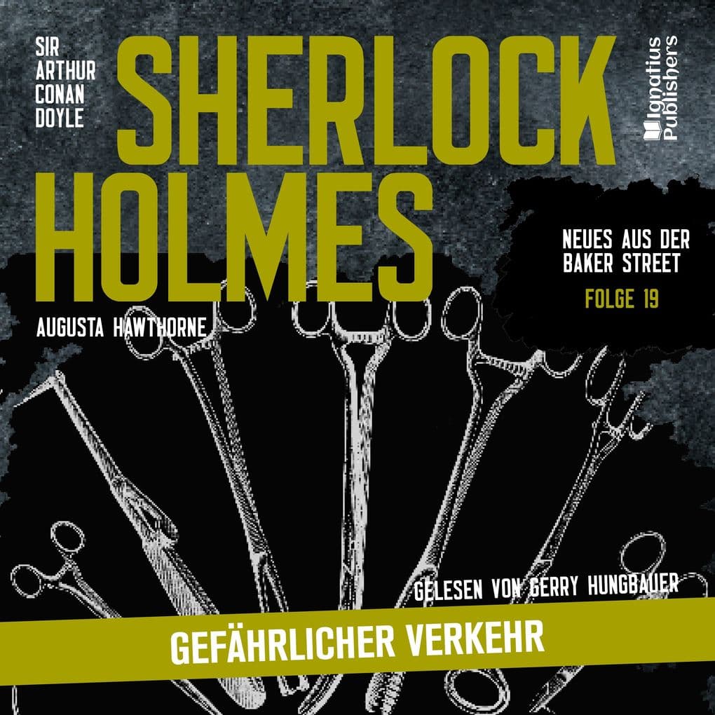 Sherlock Holmes: Gefährlicher Verkehr (Neues aus der Baker Street, Folge 19)