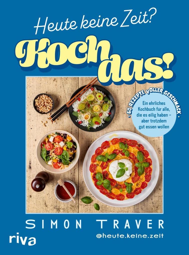 Heute keine Zeit? Koch das!