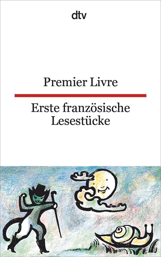 Erste französische Lesestücke / Premier Livre