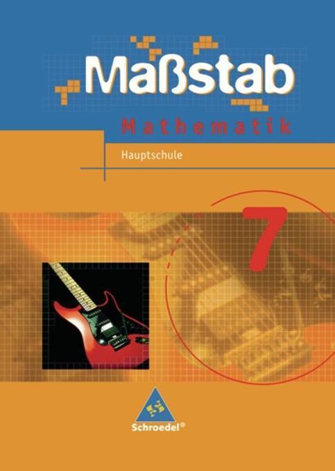 Maßstab 7. Mathematik. Schulbuch. Hauptschule. Niedersachsen, Schleswig-Holstein