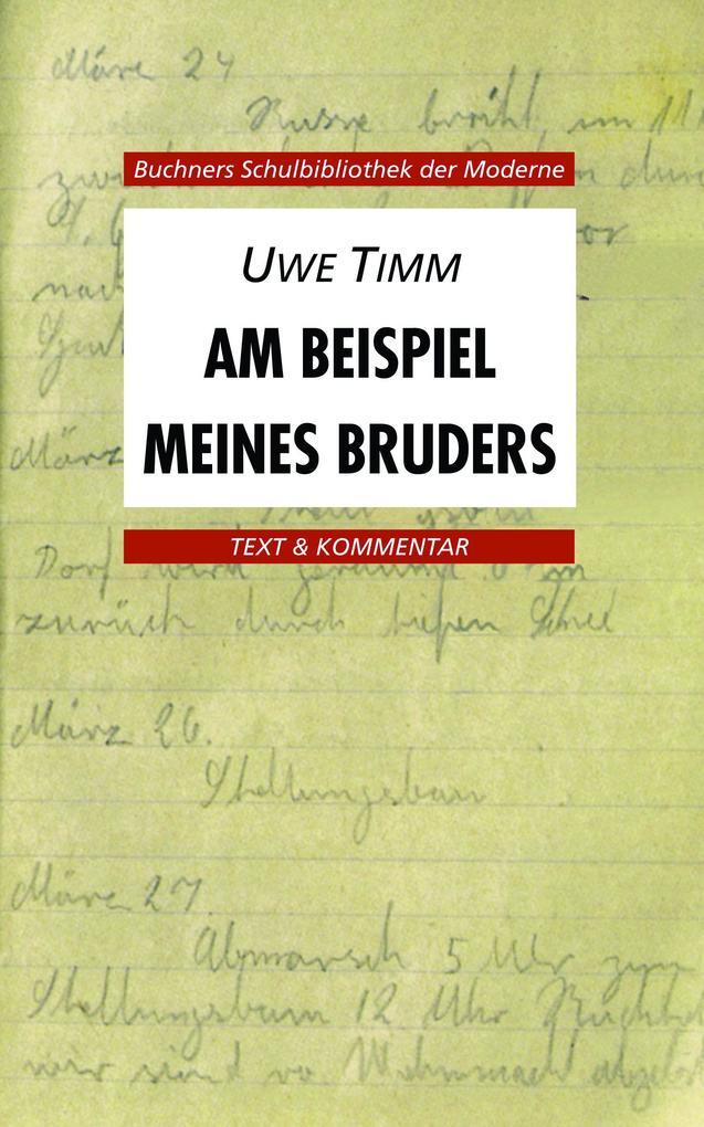 Am Beispiel meines Bruders. Text und Kommentar