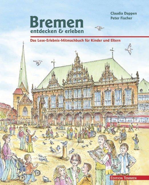 Bremen entdecken & erleben