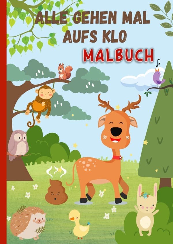Alle gehen mal aufs Klo - Malbuch