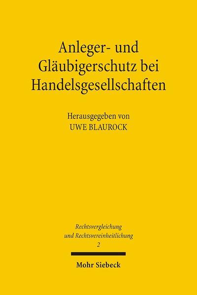 Anleger- und Gläubigerschutz bei Handelsgesellschaften