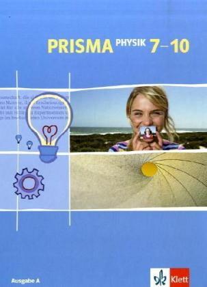 Prisma Physik 7-10. Ausgabe A