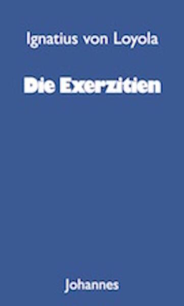 Die Exerzitien