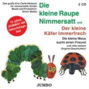 Die Kleine Raupe Nimmersatt&Kleine Käfer Immerfrec