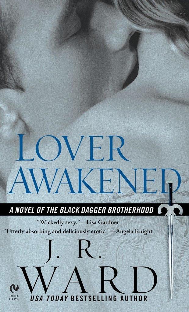 Black Dagger. Lover Awakened