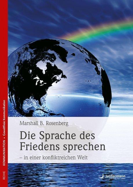 Eine Sprache des Friedens sprechen in einer konfliktreichen Welt