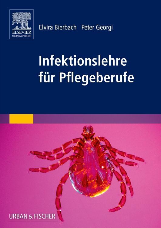 Infektionslehre für Pflegeberufe