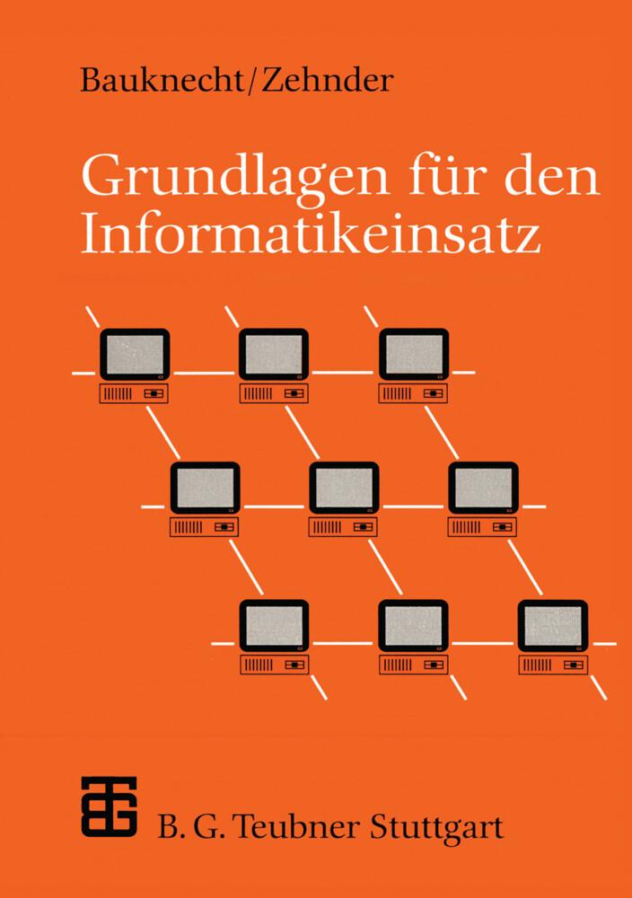 Grundlagen für den Informatikeinsatz