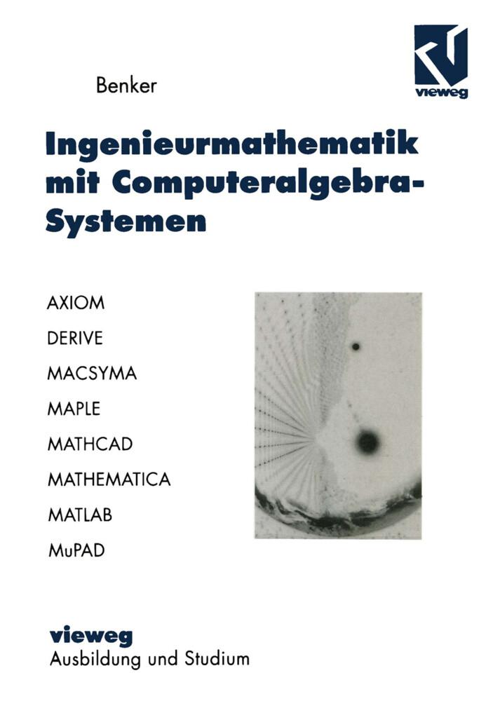 Ingenieurmathematik mit Computeralgebra-Systemen