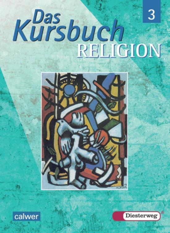 Das Kursbuch Religion 3. Schulbuch