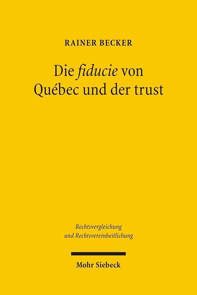 Die fiducie von Québec und der trust