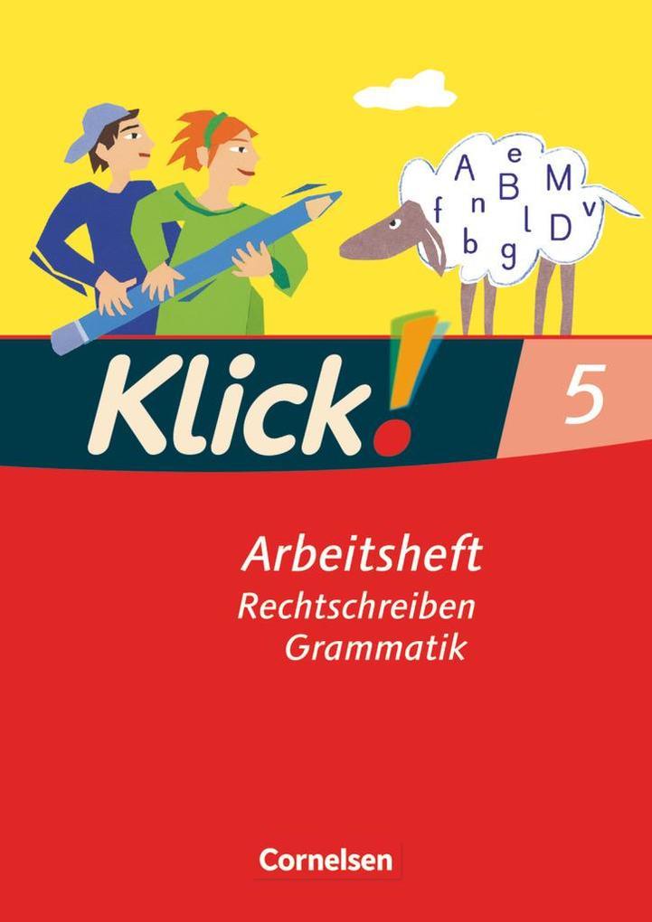 Klick! Deutsch. 5. Schuljahr. Schreiben. Arbeitsheft. Westliche Bundesländer