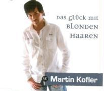 Das Glück mit blonden Haaren