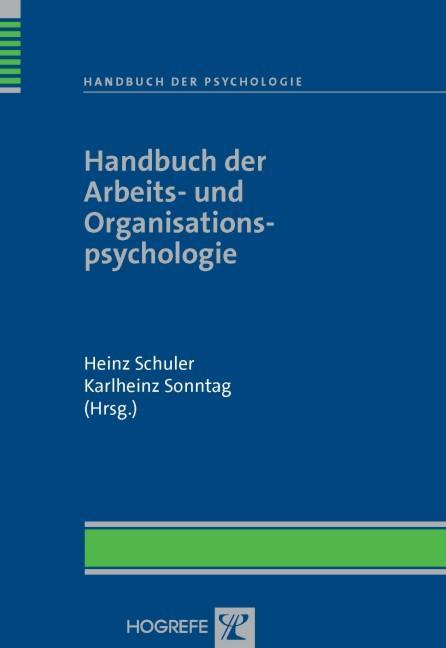 Handbuch der Arbeits- und Organisationspsychologie