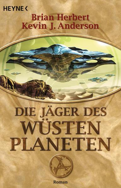 Wüstenplanet-Zyklus 7. Die Jäger des Wüstenplaneten