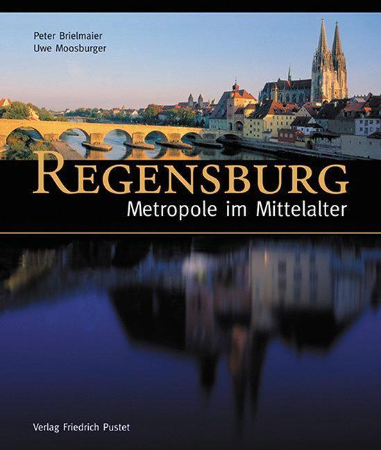 Regensburg - Metropole im Mittelalter