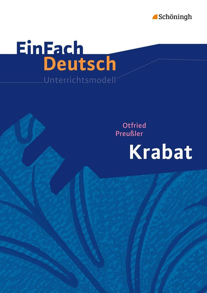 Krabat. EinFach Deutsch Unterrichtsmodelle