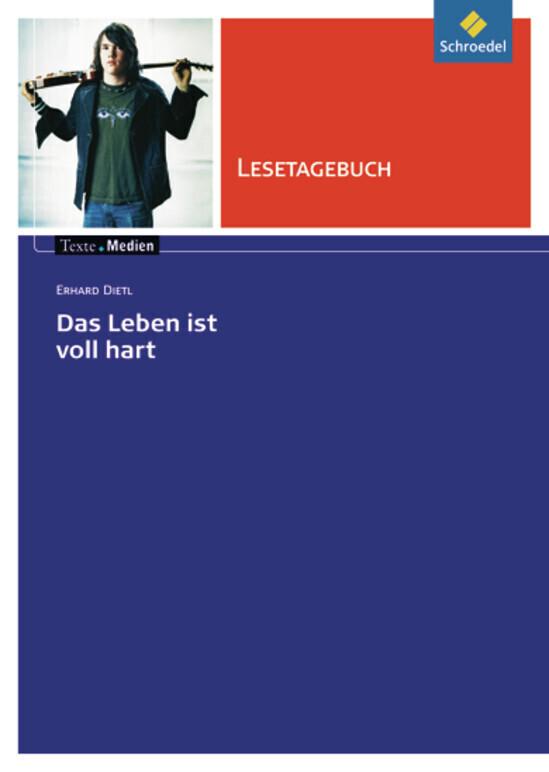 Das Leben ist voll hart. Lesetagebuch