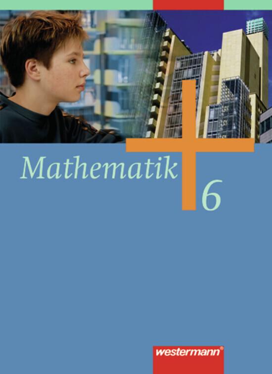 Mathematik 6. Schulbuch. Gesamtschule