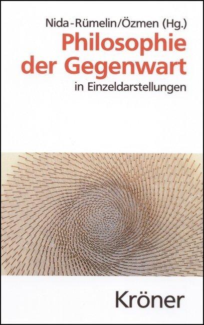 Philosophie der Gegenwart in Einzeldarstellungen