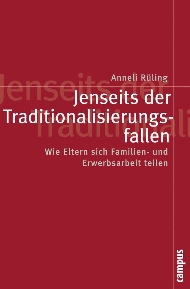 Jenseits der Traditionalisierungsfallen