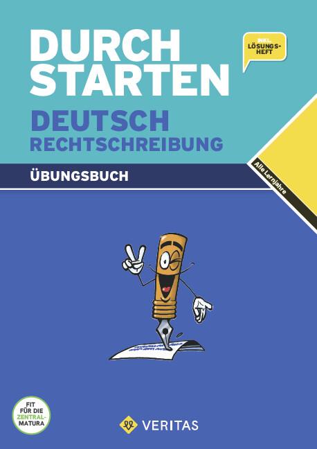 Durchstarten Deutsch Rechtschreibung. Dein Übungsbuch