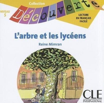 L'Arbre Et les Lyceens